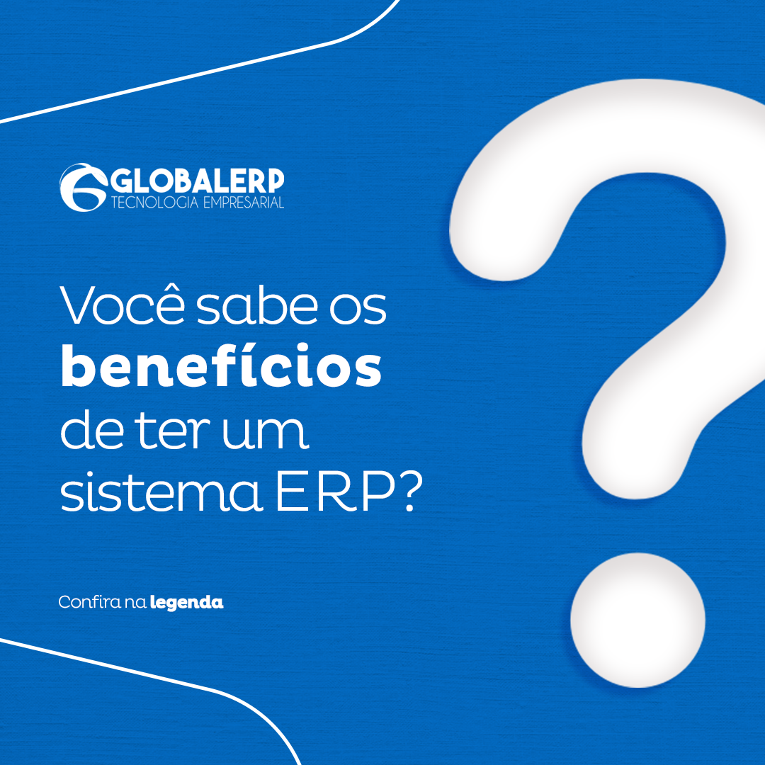 Benefícios de ter um sistema ERP