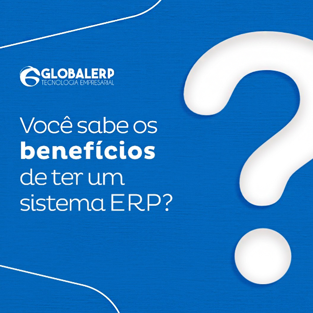 Você sabe benefícios de ter um sistema…