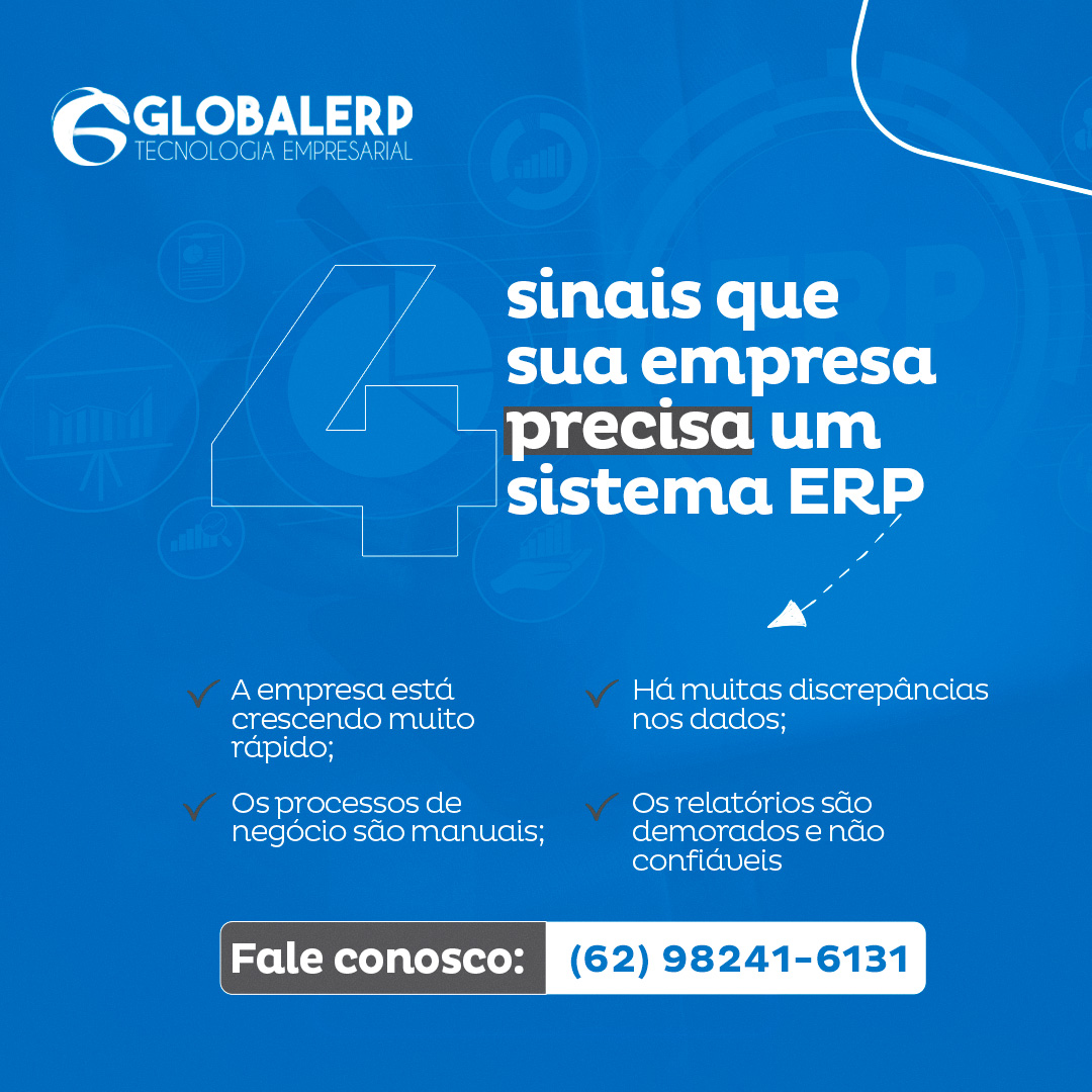 4 Sinais que sua empresa precisa um sistema ERP - Global ERP Sistema ...